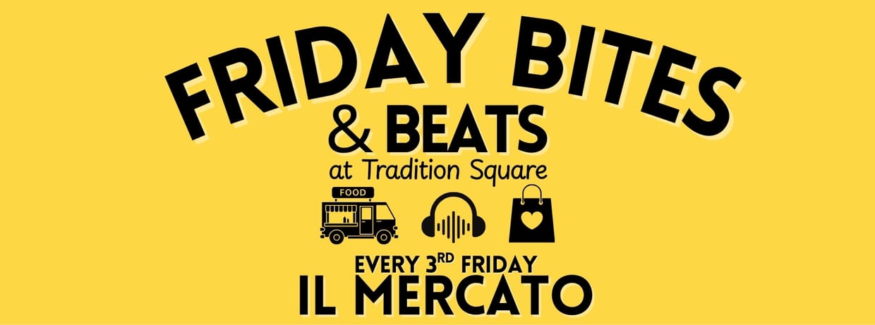 iL Mercato • Friday Bites & Beats • at Tradition Square