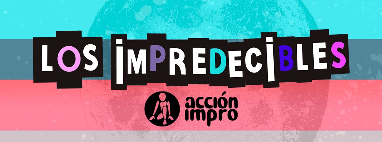 Acción Impro: Los Impredecibles (en Mero Bar) ¡NUEVA FUNCIÓN!