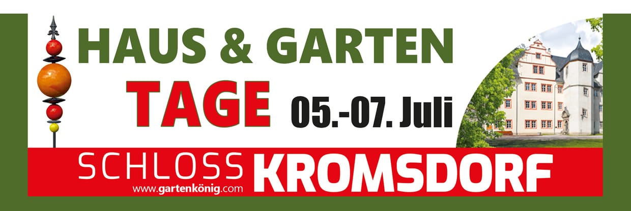 Haus & Garten Tage Schloss Kromsdorf