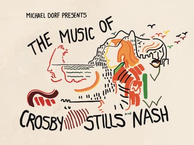 The Music of Crosby, Stills and Nash:  Live Rehearsal Show with Special Guests
