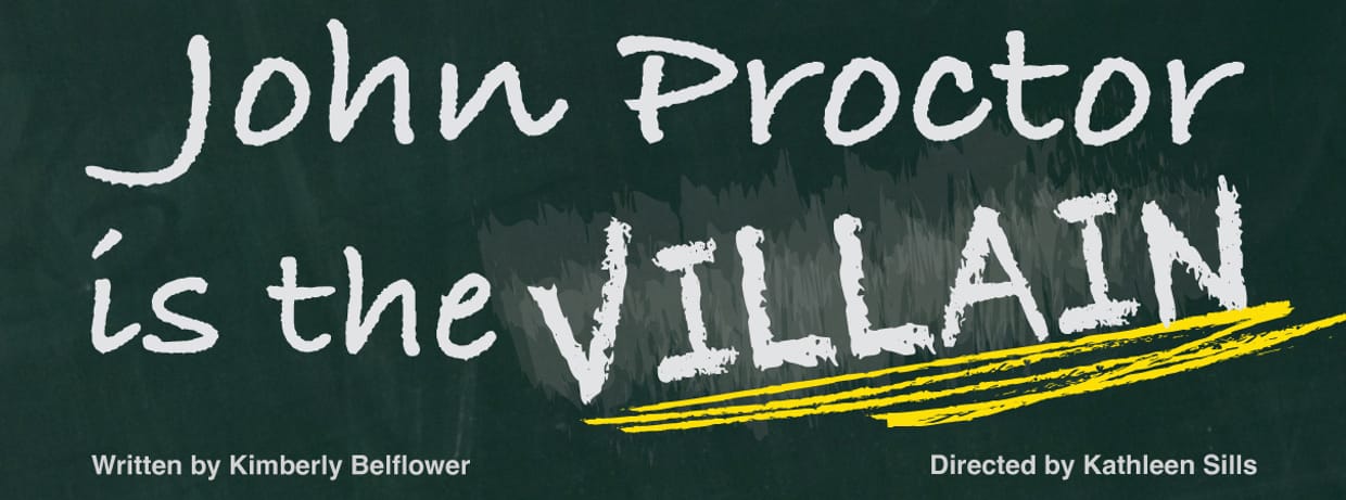John Proctor is the Villain
