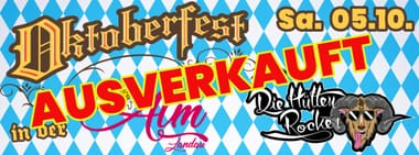 Oktoberfest 2024 - 05.10. mit HÜTTENROCKER