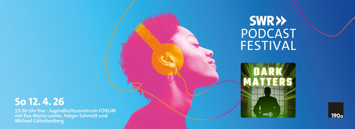 Dark Matters live beim SWR Podcastfestival