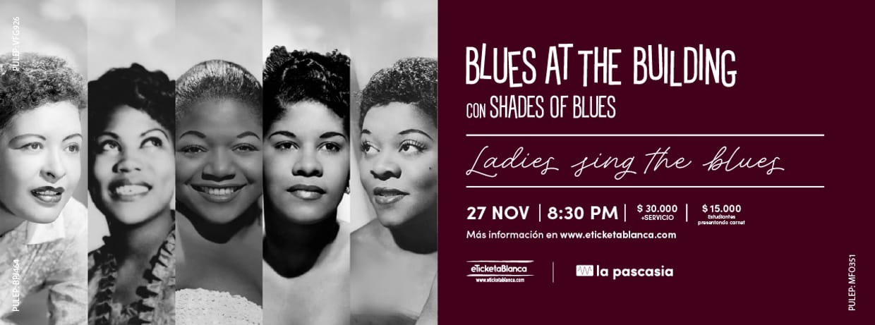 BLUES AT THE BUILDING CON SHADES OF BLUES PRESENTA: LADIES SING THE BLUES