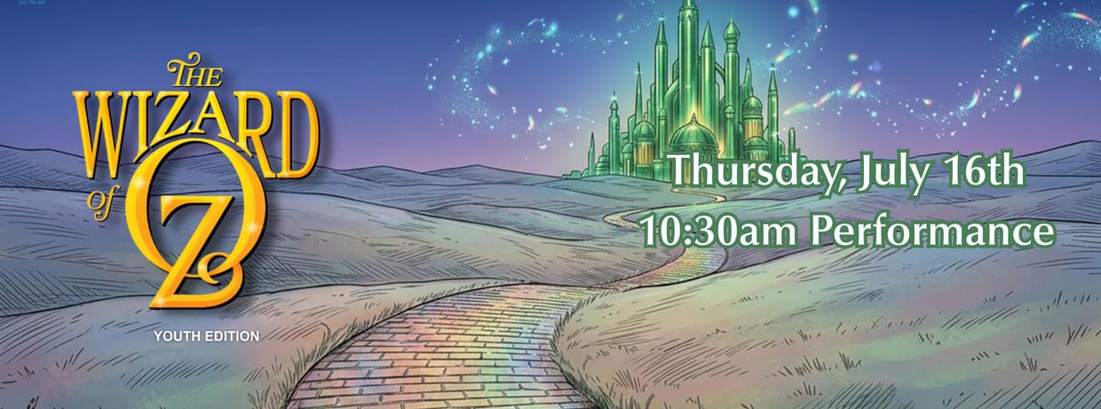 The Wizard of Oz: Youth Edition - Thursday Morning