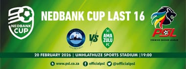 Richards Bay vs AmaZulu FC (Nedbank Cup Last 16)