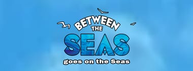 Between the Seas goes on the Seas 