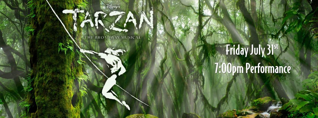 Disney's Tarzan the Musical - Opening Friday Night