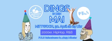 DINGS IN DEN MAI | 30.04. | PULS Münster
