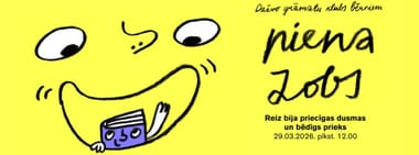 Dzīvo grāmatu klubs bērniem “Piena zobs” / Reiz bija priecīgas dusmas un bēdīgs prieks