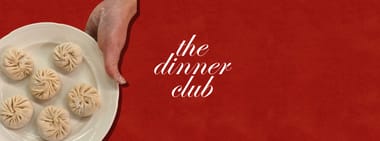 The Dinner Club - dumpling workshop & dinner