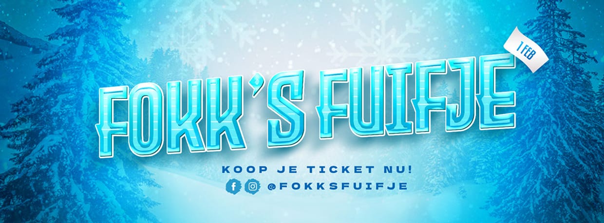 Fokk's Fuifje 'the Winter Edition'