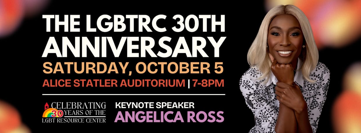 LGBT Resource Center 30th Anniversary Keynote: Angelica Ross