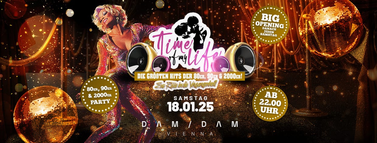 Time of my Life - Hits der 80er, 90er und 2000er | BIG OPENING