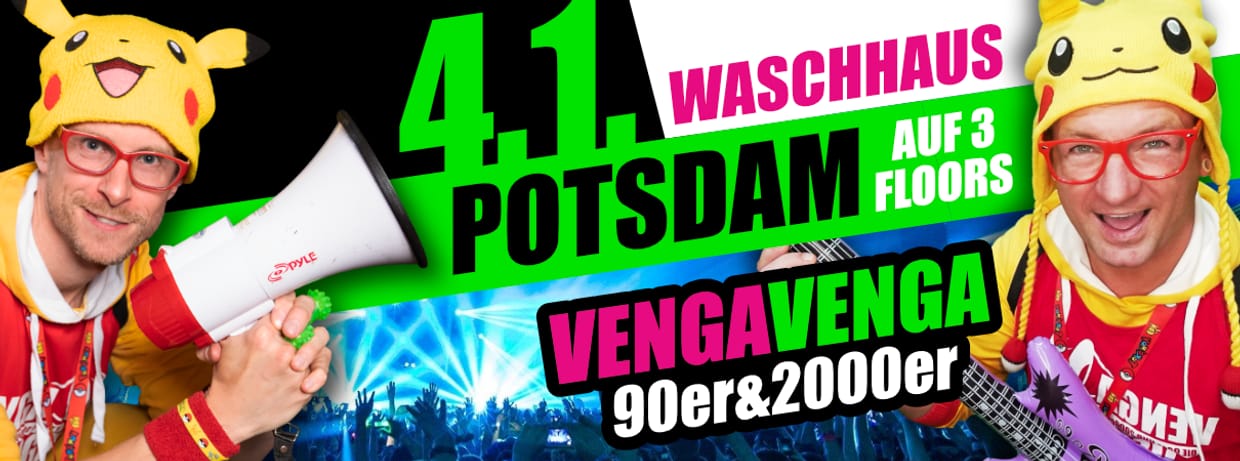 04.01. VENGA VENGA Potsdam (Waschhaus)