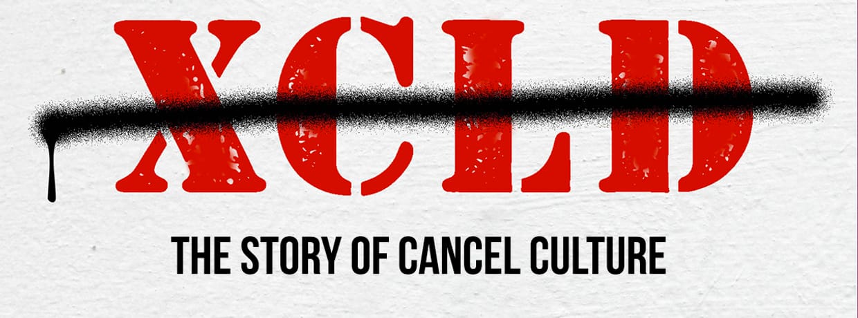 XCLD: The Story of Cancel Culture