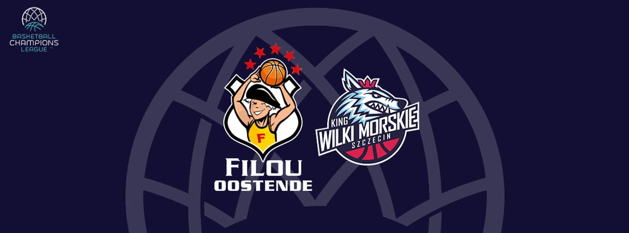 Filou Oostende - King Szczecin