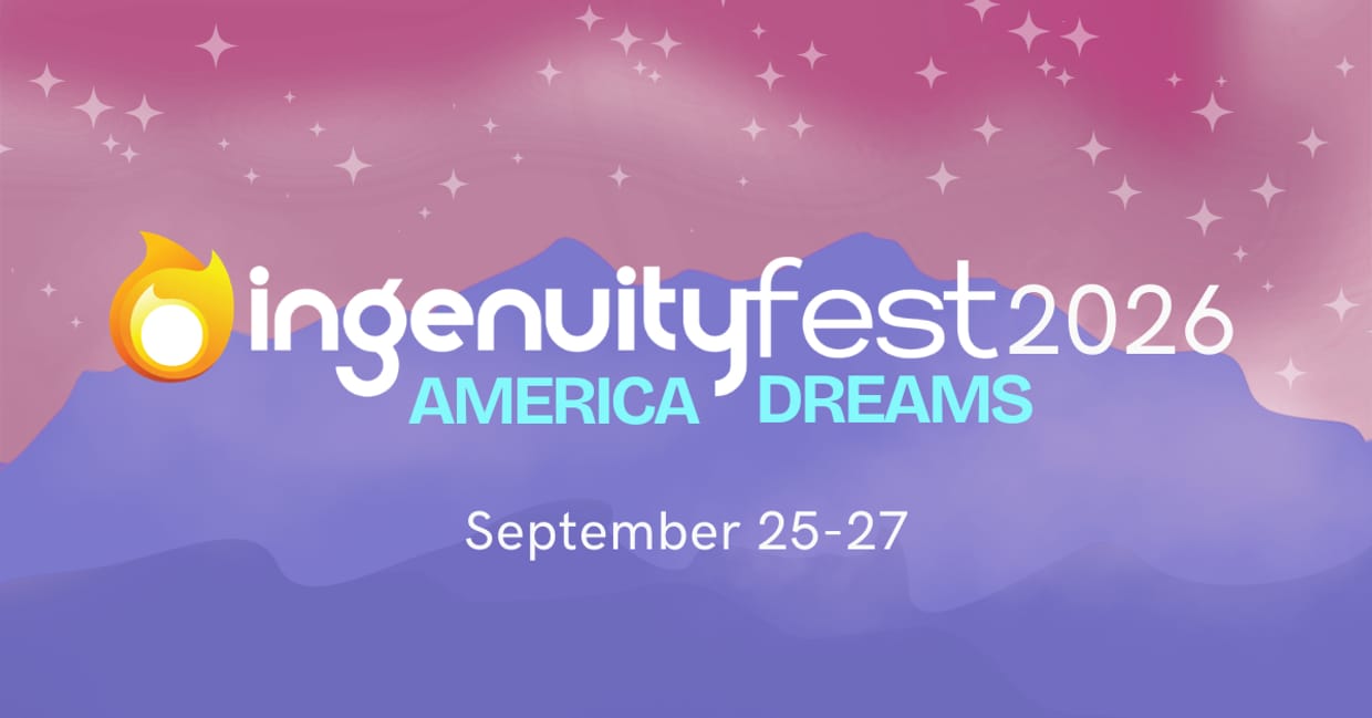 IngenuityFest 2026: America Dreams