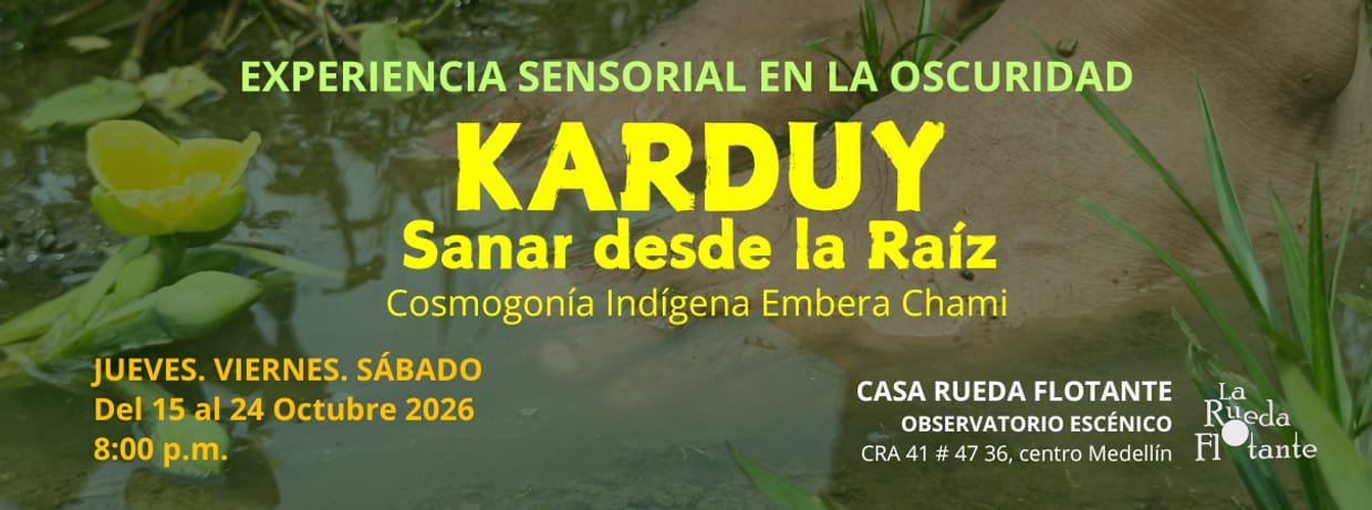 KARDUY, SANAR DESDE LA RAÍZ