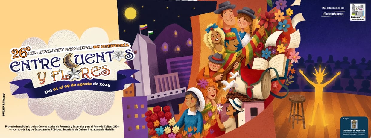 26° FESTIVAL INTERNACIONAL DE CUENTERÍA ENTRE CUENTOS Y FLORES