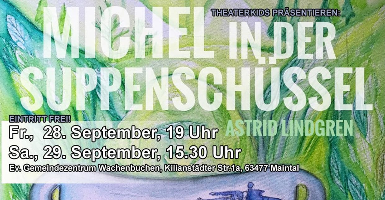 Michel in der Suppenschüssel (TheaterKids)