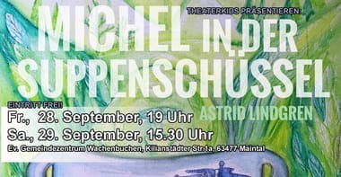 Michel in der Suppenschüssel (TheaterKids)