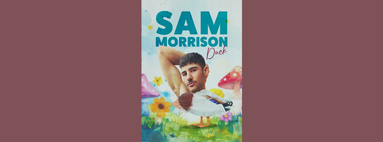 Sam Morrison: DUCK