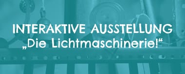 "Die Lichtmaschinerie!" 2026
