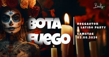  BOTA FUEGO  [REGGAETON / LATINO PARTY]