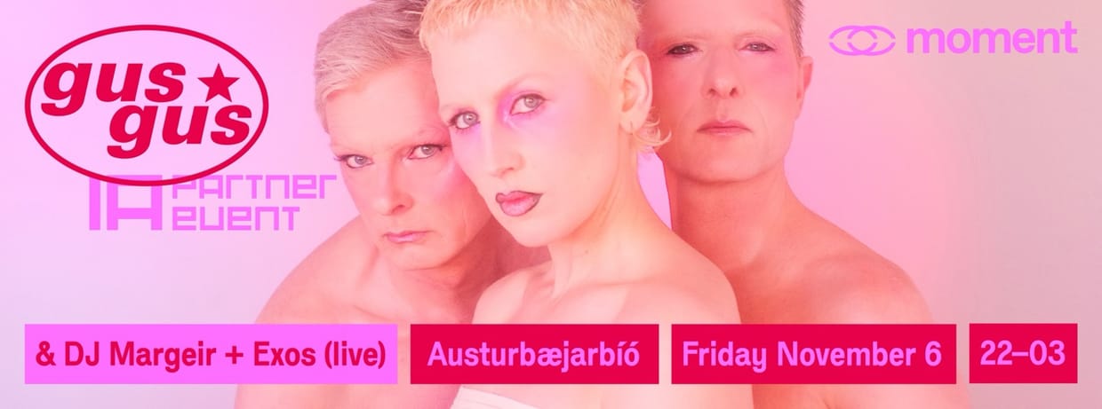 GusGus at Austurbæjarbíó