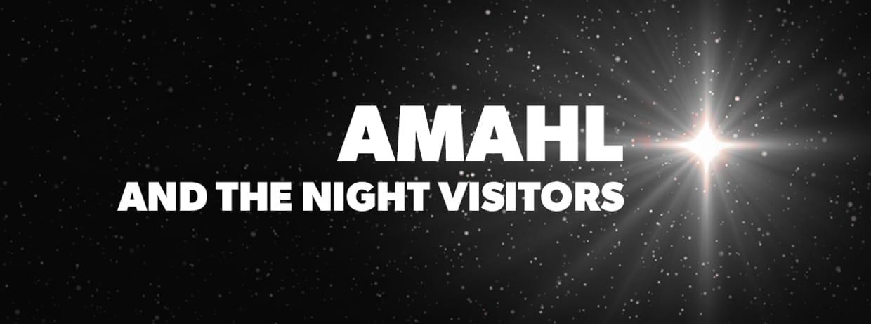 Amahl and the Night Visitors