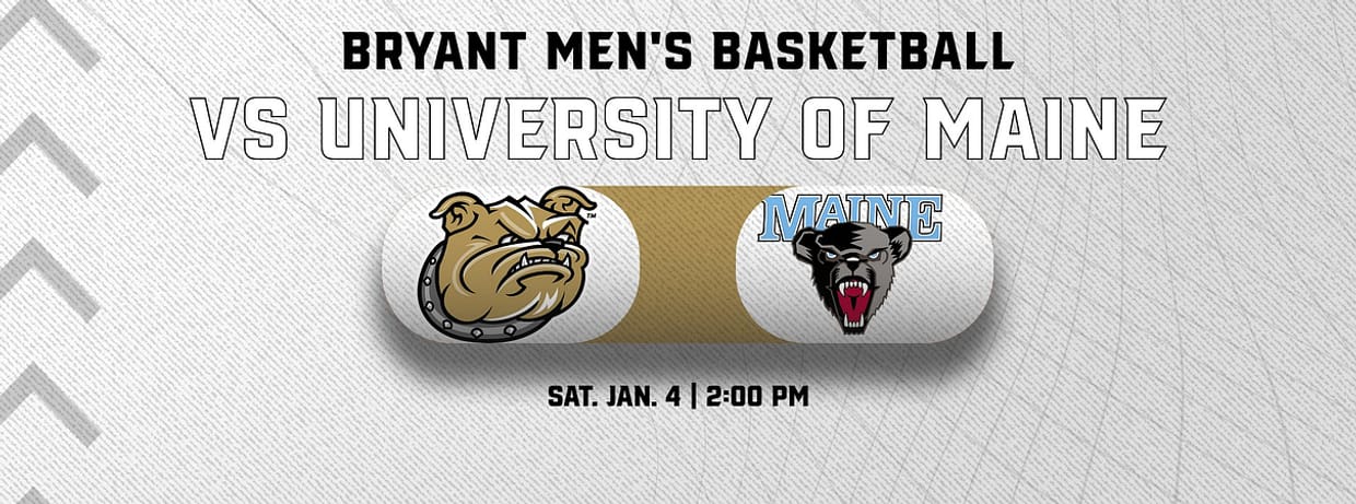 Bryant Men's Basketball vs. UMaine