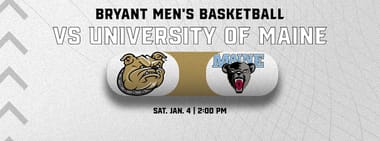 Bryant Men's Basketball vs. UMaine