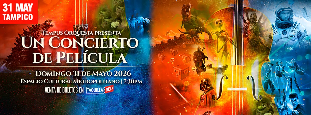 Tempus - Un Concierto de Película - Tampico - 31/05/26