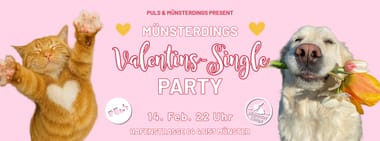MÜNSTERDINGS VALENTINS-SINGLE PARTY | 14.02. | PULS MÜNSTER