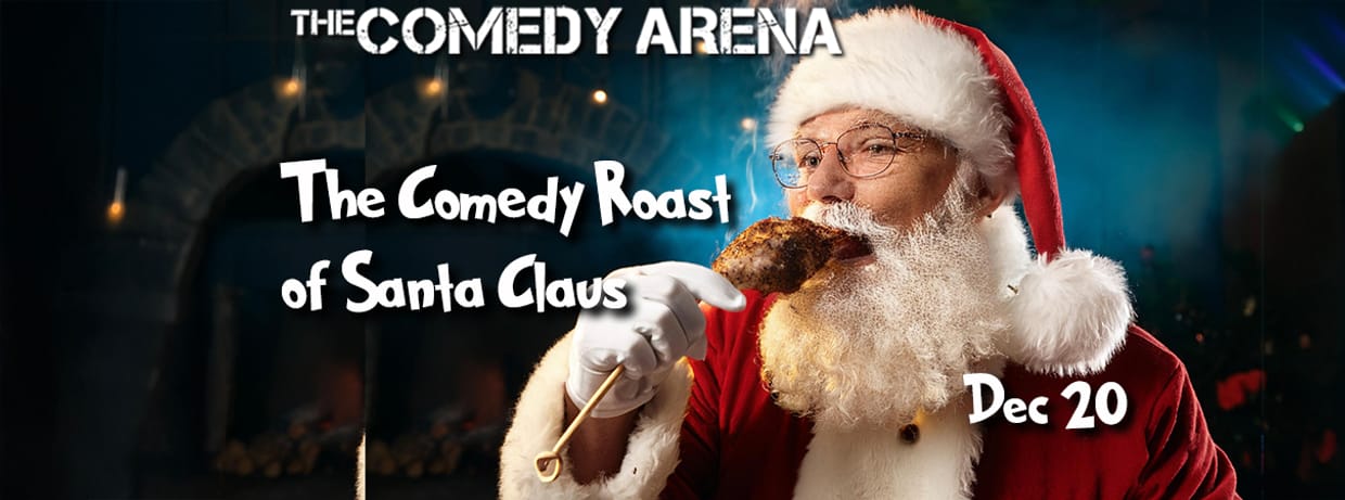 The Comedy Roast of Santa Claus