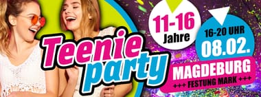 08.02.2025 - TEENIE PARTY Magdeburg