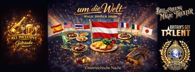 Um die Welt – Dinner Magic Show- 🇦🇹 Österreich-Abend 