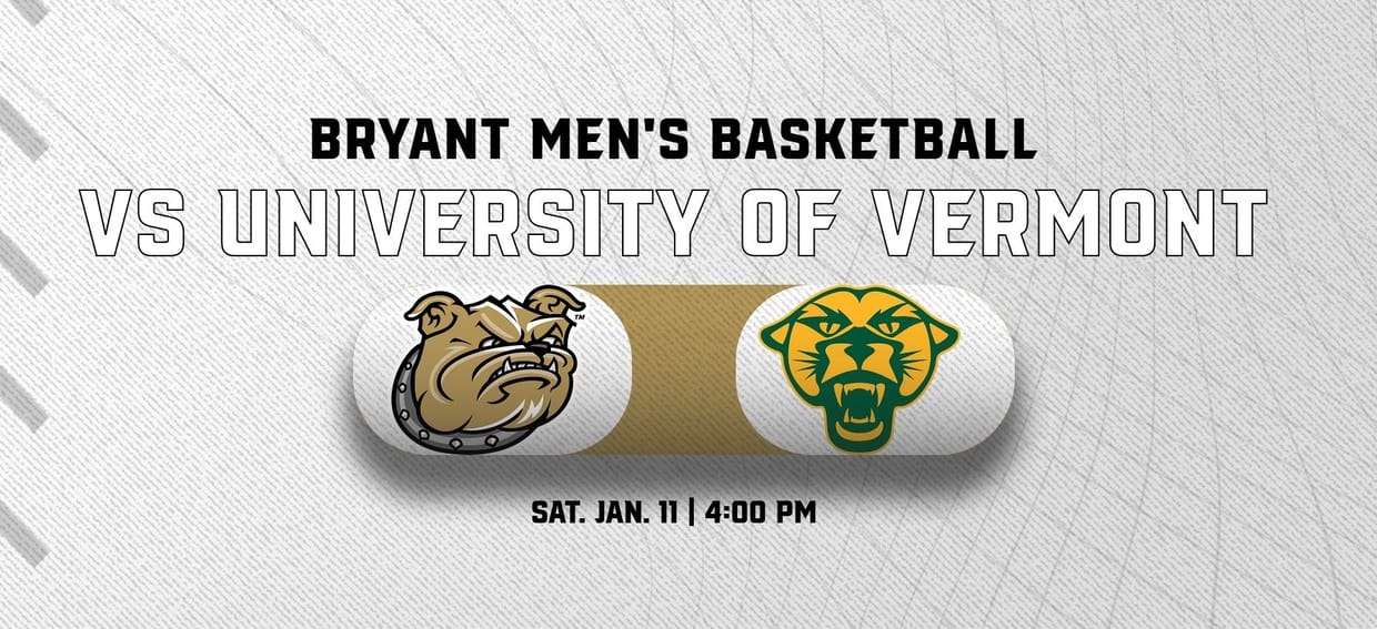 Bryant Men's Basketball vs. University of Vermont