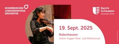 Die Herbstkonzerte 2025 des Schwäbischen Jugendsinfonieorchesters - Babenhausen 