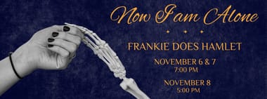 Now I Am Alone: Frankie Does Hamlet