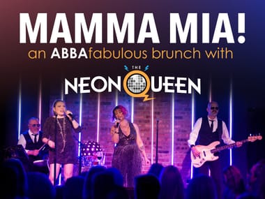 Mamma Mia! An Abba Fabulous Brunch w. The Neon Queen