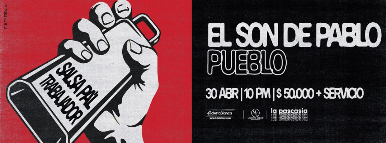 EL SON DE PABLO PUEBLO, SALSA PA'L TRABAJADOR