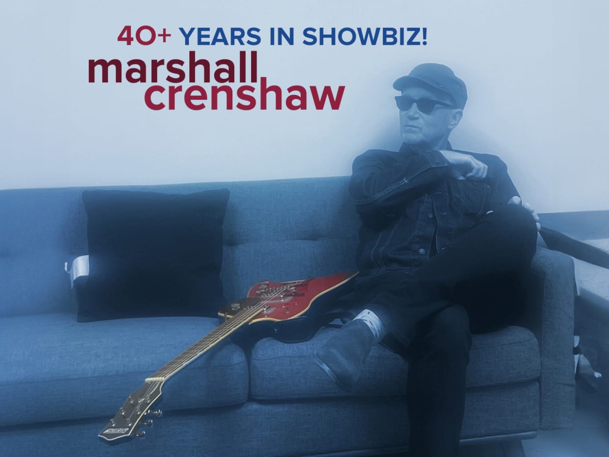 Marshall Crenshaw with James Mastro