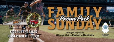 Game #12 Sunday Family Pack Glacier Range Riders vs Missoula Paddleheads