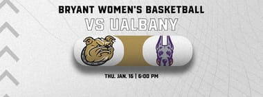 Bryant Women's Basketball vs. UAlbany