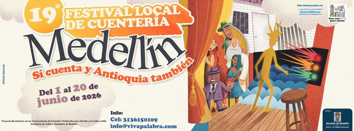 FESTIVAL MEDELLÍN SÍ CUENTA Y ANTIOQUIA TAMBIÉN  