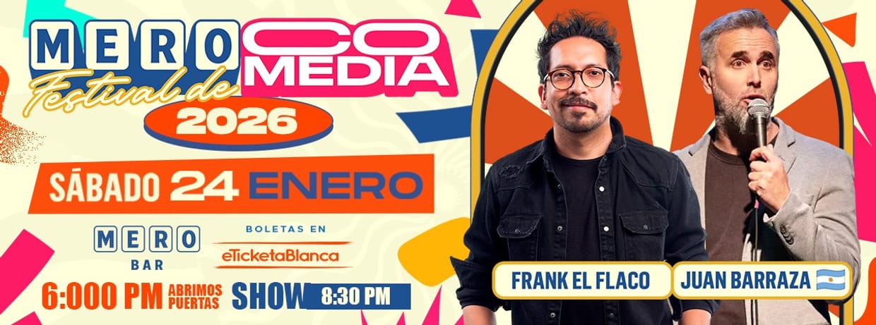MERO FESTIVAL DE COMEDIA 2026: FRANK EL FLACO Y JUAN BARRAZA (ARGENTINA)