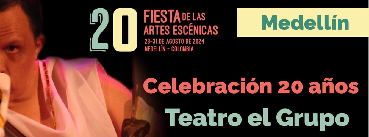 20 AÑOS TEATRO EL GRUPO - 20 Fiesta de las Artes Escénicas