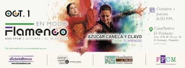 Azúcar, Canela y Clavo | XVII Festival Flamenco Ciudad de Medellín